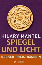 book cover of Spiegel und Licht by Hilary Mantel