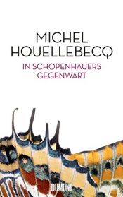 book cover of In Schopenhauers Gegenwart by 米歇爾·維勒貝克