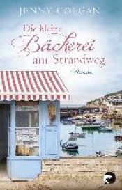 book cover of Die kleine Bäckerei am Strandweg by Jenny Colgan