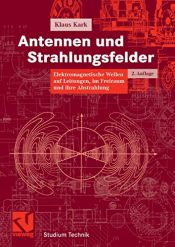 book cover of Antennen und Strahlungsfelder (Studium Technik) by Klaus Kark