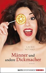 book cover of Männer und andere Dickmacher by Laurie Notaro