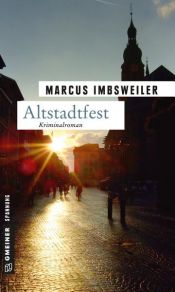 book cover of Altstadtfest by Marcus Imbsweiler