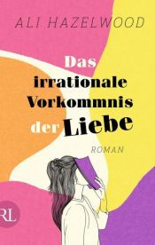 book cover of Das irrationale Vorkommnis der Liebe – Die deutsche Ausgabe von »Love on the Brain« by Ali Hazelwood