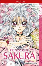 book cover of Prinzessin Sakura 02 by Arina Tanemura