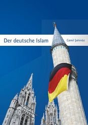 book cover of Der deutsche Islam by Cemil Sahinöz