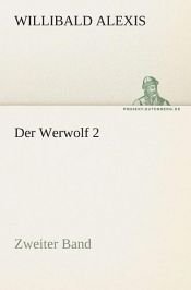 book cover of Der Werwolf 2 by Willibald Alexis