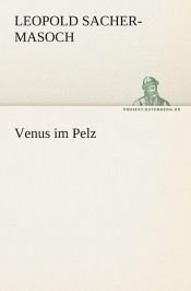 book cover of Venus im Pelz by Leopold von Sacher-Masoch