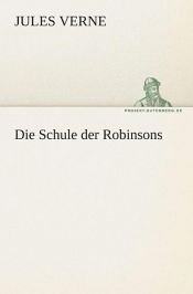 book cover of Die Schule der Robinsons. - 1984 by Jules Verne