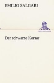 book cover of Der Schwarze Korsar. ( Ab 12 J.) by Emilio Salgari