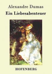 book cover of Ein Liebesabenteuer by Aleksandras Diuma