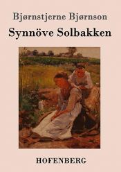 book cover of Synnöve Solbakken by Byörnstyerne Byörnson