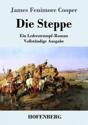 book cover of Die Steppe (Die Prärie) by Ջեյմս Ֆենիմոր Կուպեր