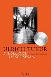 book cover of Die Seerose im Speisesaal by Ulrich Tukur