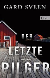 book cover of Der letzte Pilger: Kriminalroman (Ein Fall für Tommy Bergmann 1) by Gard Sveen