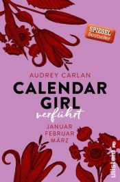 book cover of Calendar Girl - Verführt by Audrey Carlan