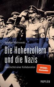 book cover of Die Hohenzollern und die Nazis by Stephan Malinowski