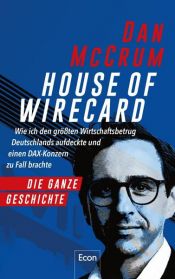 book cover of House of Wirecard by Dan McCrum