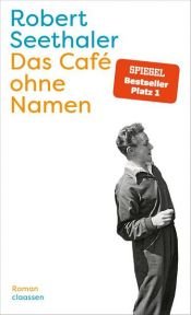 book cover of Das Café ohne Namen by Robert Seethaler