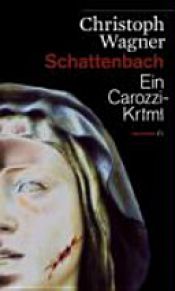 book cover of Schattenbach by Christoph Wagner
