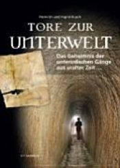 book cover of Tore zur Unterwelt by Heinrich Kusch|Ingrid Kusch