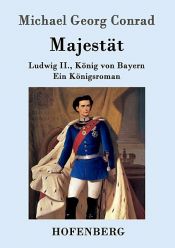 book cover of Majestät by Michael Georg Conrad