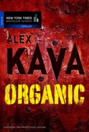 book cover of Organic by Alex Kava