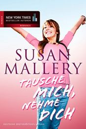 book cover of Tausche mich, nehme dich Buchanan 4 by Susan Mallery