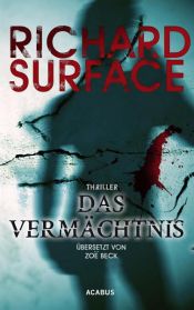 book cover of Das Vermächtnis. The Legacy by Richard Surface