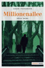 book cover of Millionenallee by Edgar Franzmann