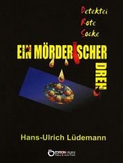 book cover of Ein mörderischer Dreh by Hans-Ulrich Lüdemann