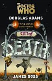 book cover of Die Stadt des Todes by James Goss|Дуглас Адамс