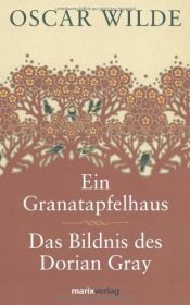 book cover of Ein Granatapfelhaus by Oscar Wilde