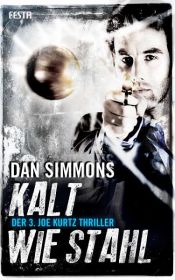 book cover of Kalt wie Stahl by Dan Simmons