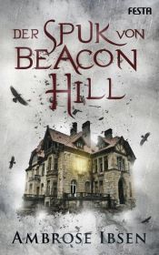 book cover of Der Spuk von Beacon Hill by Ambrose Ibsen