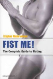 book cover of Fist Me! by Stephan Niederwieser