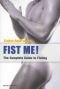 Fist Me!