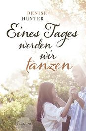 book cover of Eines Tages werden wir tanzen by unknown author