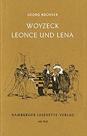 book cover of Woyzeck. Leonce und Lena: Ein Fragment. Ein Lustspiel by Георг Бюхнер