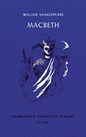 book cover of Macbeth: Tragödie by Shakespeare William und Elke [Bearb.] Lehmann