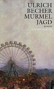 book cover of Murmeljagd by Ulrich Becher