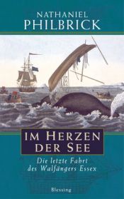 book cover of Im Herzen der See by Nathaniel Philbrick