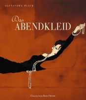 book cover of Das Abendkleid by Alexandra Black