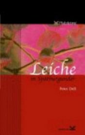 book cover of Leiche in Spätburgunder by Peter Dell