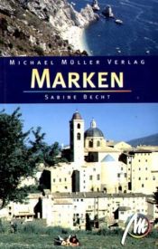book cover of Marken. Reisehandbuch. Reisehandbuch zur mittelitalienischen Region by Sabine Becht