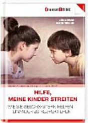 book cover of Hilfe, meine Kinder streiten by Adele Faber|Elaine Mazlish