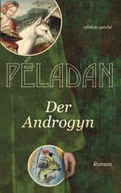 book cover of Der Androgyn by Joséphin Péladan