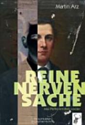 book cover of Reine Nervensache by Martin Arz