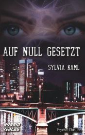 book cover of Auf Null gesetzt by Sylvia Kaml