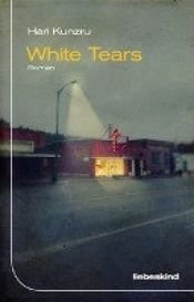 book cover of White tears by Hari Kunzru