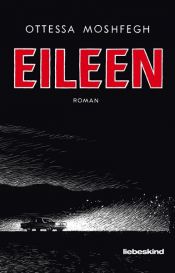 book cover of Eileen by Ottessa Moshfegh